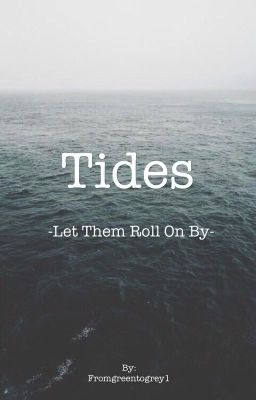 Tides - A Connor Ball Fanfiction cover