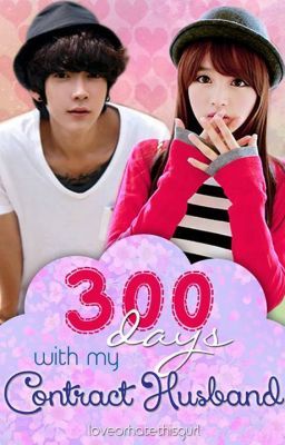 300 Days with My Contract Husband (Completed) [with Extra Chapters] cover