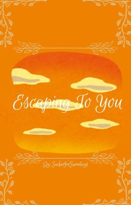 Escaping to You -Book I of the Journey Series cover