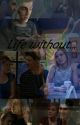 Life without... by TNS_JileyLove