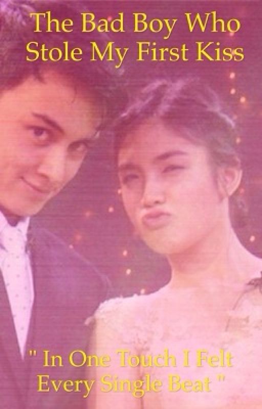 The Bad Boy who stole my First Kiss by EdVenRomance