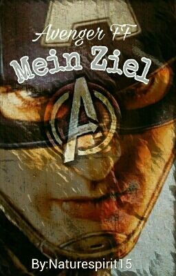 Mein Ziel! {Avenger Ff}  cover