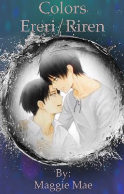 Colors (Ereri/Riren) cover