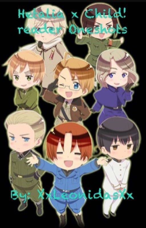 Hetalia x child!reader oneshots [Requests Øpen] by XxLeonidasXx