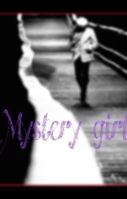 Mystery Girl (Harry fanfiction) cover