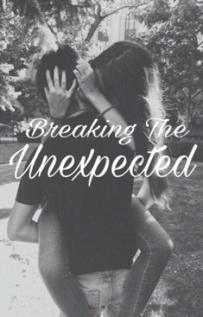 Breaking The Expected - The Bad Boy Series by alexandraisabel_2