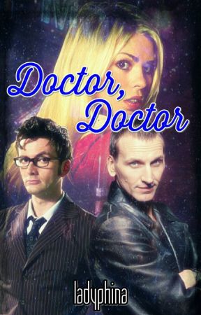 Doctor, Doctor - a Nine/Ten story by ladyphina