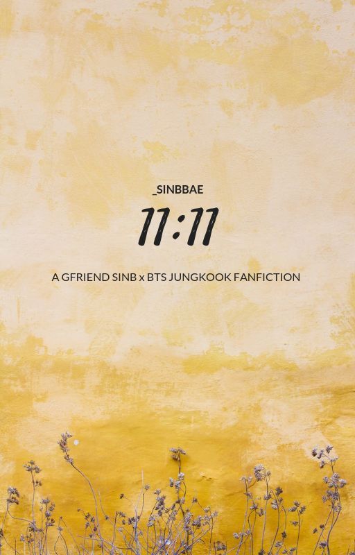 [✔] 11:11 || Jungkook×SinB [Wattys2017] by _sinbbae