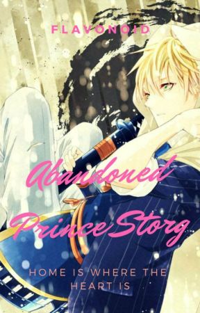 Abandoned Prince Story by Flavonoid