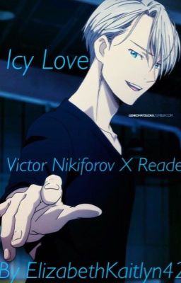 Icy Love~Victor Nikiforov x Reader cover