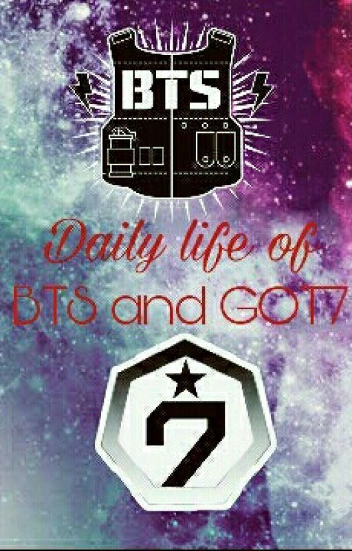 Daily Life of BTS and Got7 by kimaleah0113