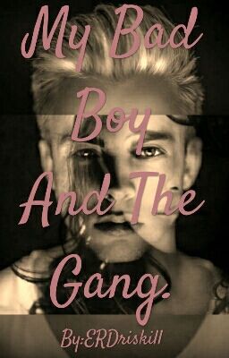 My Bad Boy And The Gang. cover