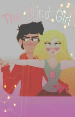 The Blind Girl (Starco Au) Completed cover