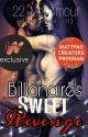 Billionaire's Sweet Revenge (Completed) by 22_MonAmour