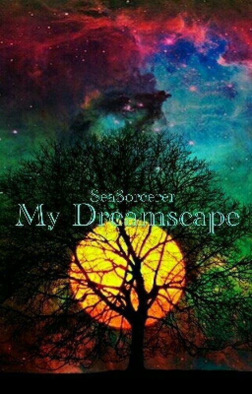 My Dreamscape by SeaSorcerer