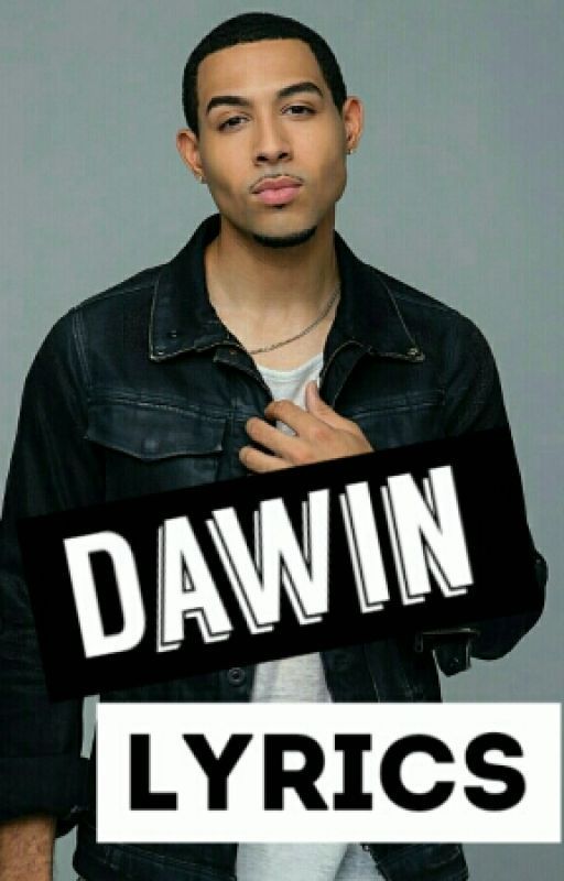 DAWIN LYRICS ✔ by misPsychlone