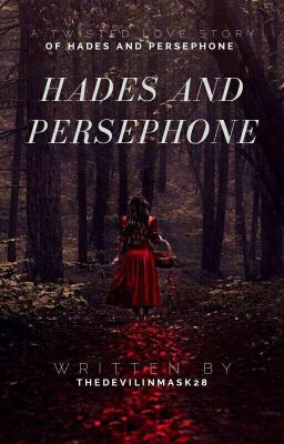 Hades and Persephone {UNDER MAJOR EDITING} cover