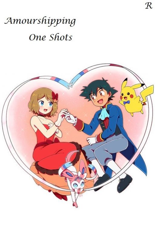 Amourshipping - One Shots by Raullet