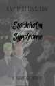 Stockholm Syndrome by a_nameless_shipper