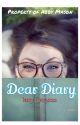 Dear Diary (Complete) by lany_lyn