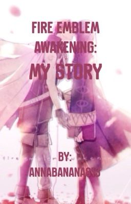 Fire Emblem Awakening: My Story cover