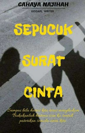 SEPUCUK SURAT CINTA by CAHAYANAJIHAH