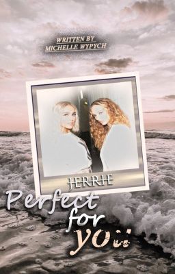 Jerrie // Perfect For You [Book 1] [C] cover