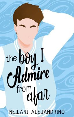 The Boy I Admire From Afar cover