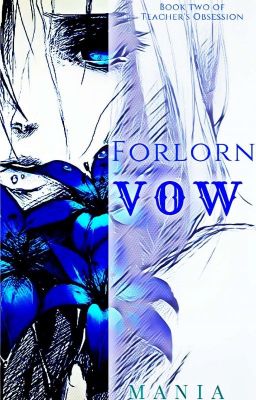 FORLORN VOW (BOOK 2 of TEACHER's OBSESSION)  cover