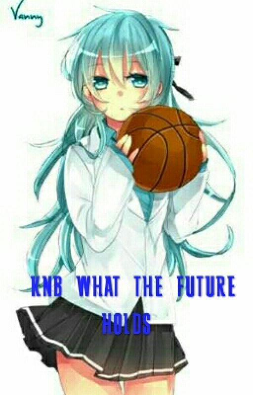 knb What The Future Holds by navywolfblue