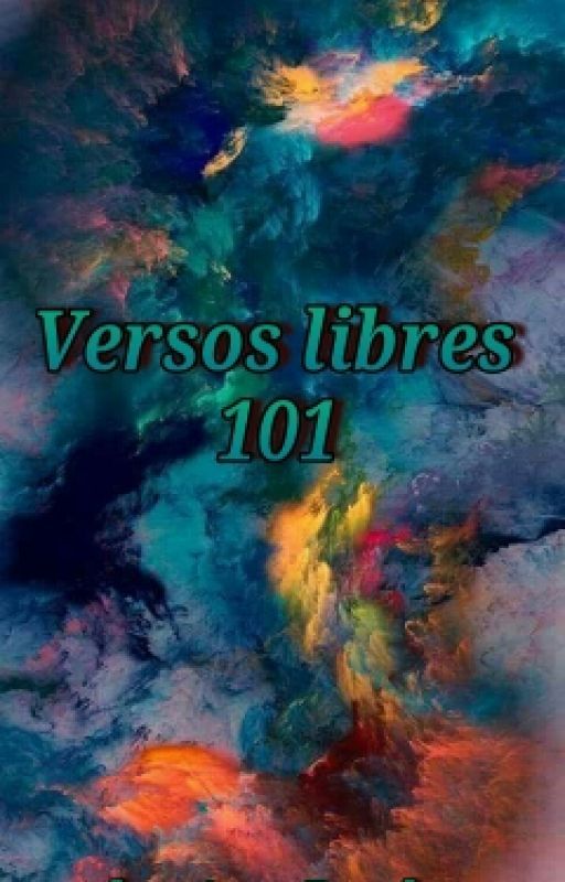 Versos Libres 101. by AwSgReader