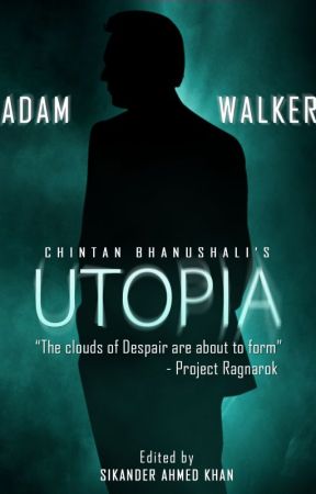 UTOPIA ✔ by ChintanBhanushali