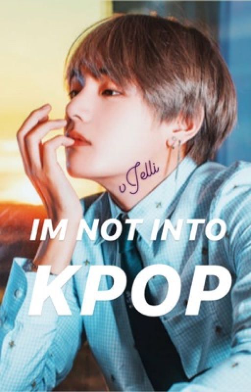 Im Not Into Kpop by VJELLI