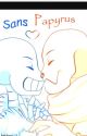 Sans x papyrus  by undertailsanzz