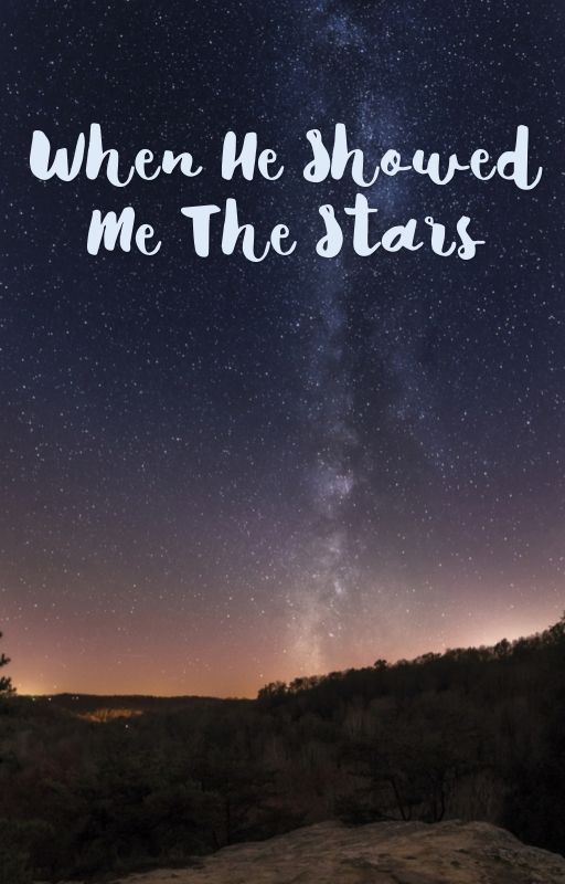 When He Showed Me The Stars by bamezz