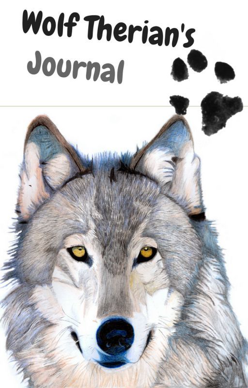 Newbie's Wolf Therian Journal by timbertherian