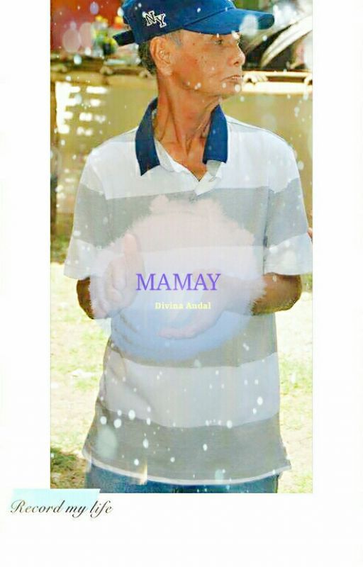 Mamay(grandfather)poem by Divine26