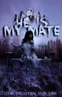 He is my Mate cover