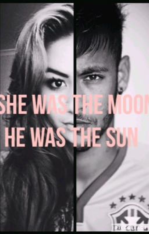 She Was The Moon,He Was The Sun. by AWeirdGryffindorEmo