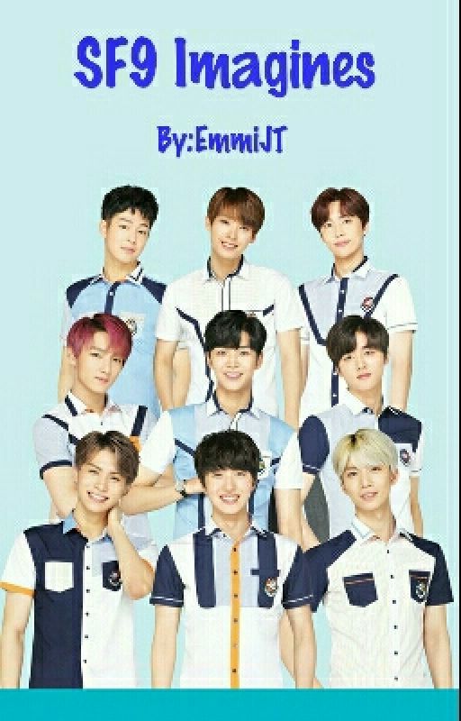 SF9 Imagines by EmmiJT