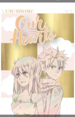 Our Hearts (A NaLu love story) cover