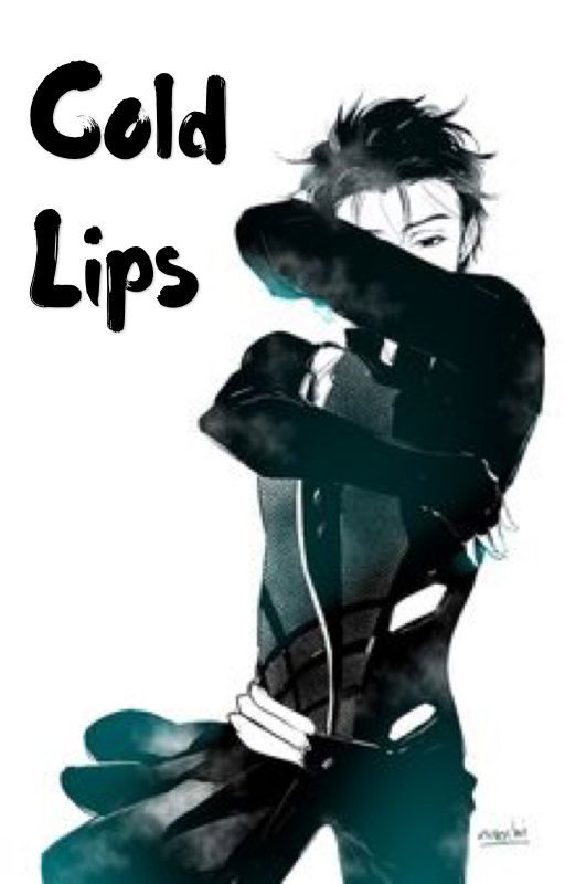 Cold Lips (Yuuri Katsuki x OC) by animegurl12122000