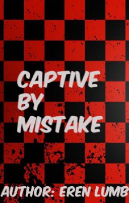 Captive by mistake. (Lesbian Story) cover