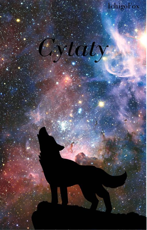 Quotes - Cytaty by IchigoFox