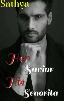 HER SAVIOR & HIS SENORITA (COMPLETED) cover