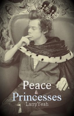 Peace and Princesses (Larry AU) cover