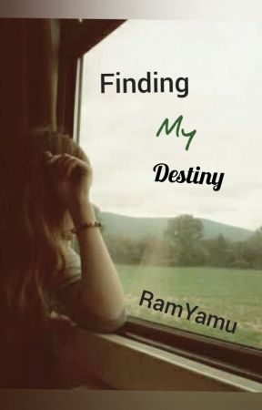 Finding My destiny by RamYamu