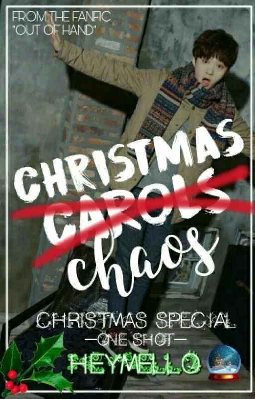 Christmas Chaos [Christmas Special] BTOB Changsub by heymello