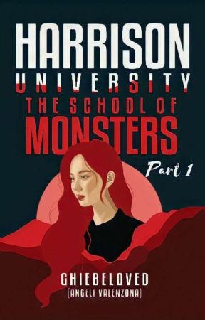 HARRISON UNIVERSITY: The School Of Monsters [Published under PSICOM] by GHIEbeloved