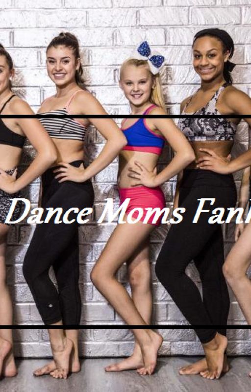 Dance Moms FanFic by aarushi2005